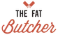 The Fat Butcher
